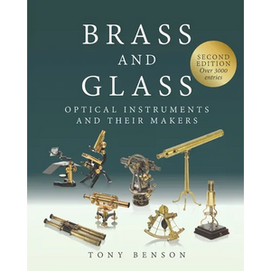 Brass and Glass: Optical Instruments and Their Makers - Paperback