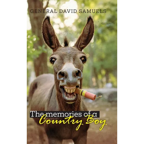 The Memories of a Country Boy - Hardcover