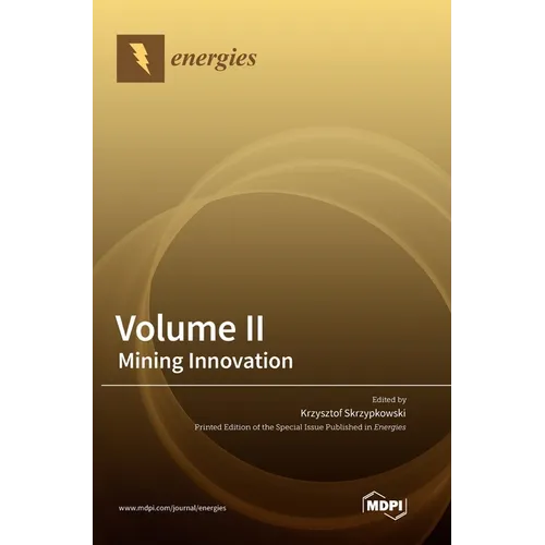 Volume II: Mining Innovation - Hardcover
