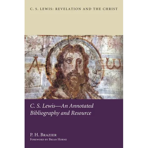 C.S. Lewis--An Annotated Bibliography and Resource - Paperback