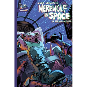 Lars Breaxface: Werewolf in Space - Paperback