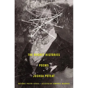 The Regret Histories: Poems - Paperback