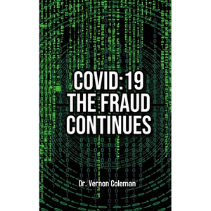Covid-19: The Fraud Continues - Paperback
