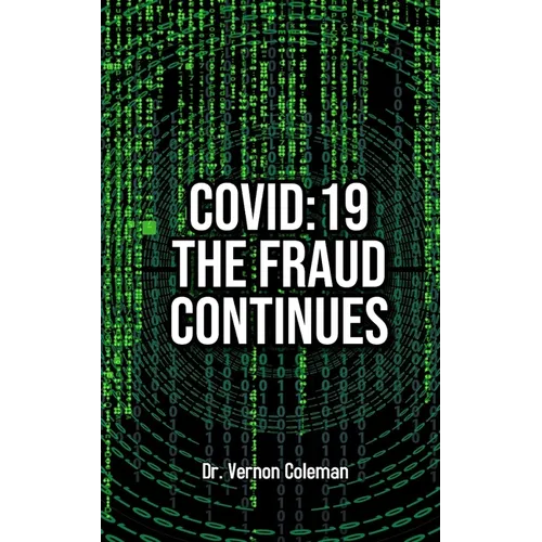 Covid-19: The Fraud Continues - Paperback