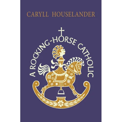 A Rocking-Horse Catholic - Paperback