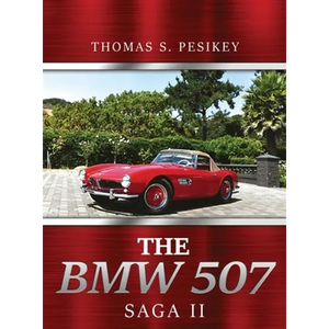 The BMW 507 Saga II - Hardcover