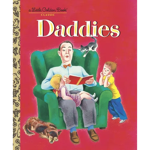Daddies: A Book for Dads and Kids - Hardcover