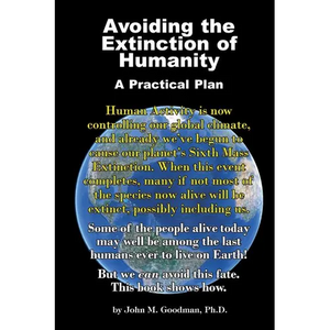 Avoiding the Extinction of Humanity: A Practical Plan - Paperback