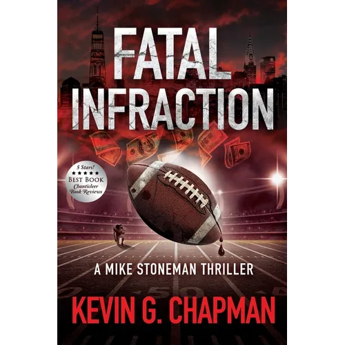 Fatal Infraction: A Mike Stoneman Thriller - Paperback