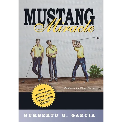 Mustang Miracle - Hardcover