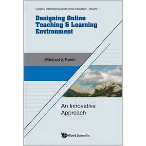 Designing Online Teaching & Learning Environment: An Innovative Approach - Paperback