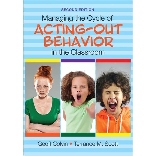 Managing the Cycle of Acting-Out Behavior in the Classroom - Paperback