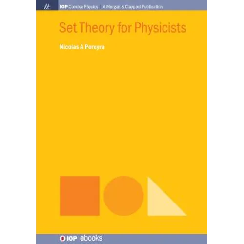 Set Theory for Physicists - Paperback