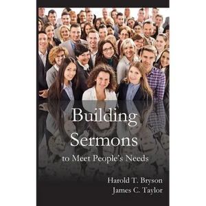 Building Sermons to Meet People's Needs - Paperback