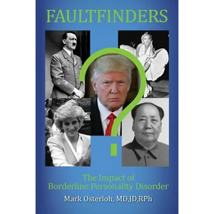 Faultfinders: The Impact of Borderline Personality Disorder - Paperback