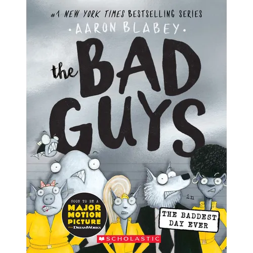 The Bad Guys in the Baddest Day Ever (the Bad Guys #10): Volume 10 - Paperback