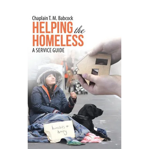 Helping the Homeless: A Service Guide - Hardcover