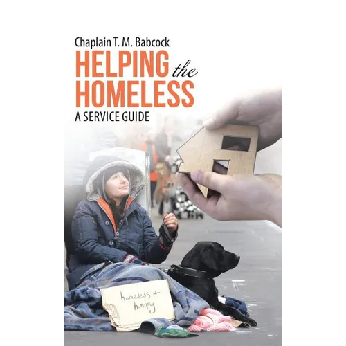 Helping the Homeless: A Service Guide - Hardcover