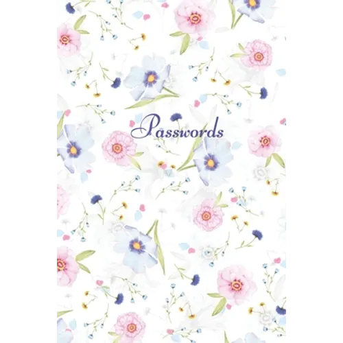 Passwords: A password keeper to secure usernames, internet websites, and passwords, alphabetically organized. - Paperback