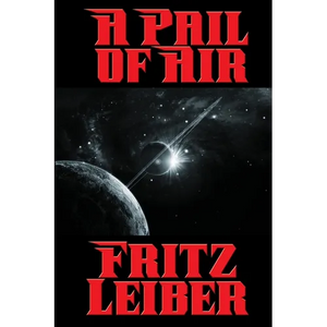 A Pail of Air: A Positronic Book - Paperback