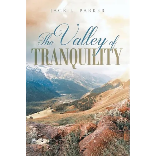 The Valley of Tranquility - Paperback