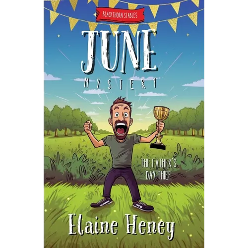 The Father's Day Thief Blackthorn Stables June Mystery - Paperback
