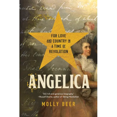 Angelica: For Love and Country in a Time of Revolution - Paperback
