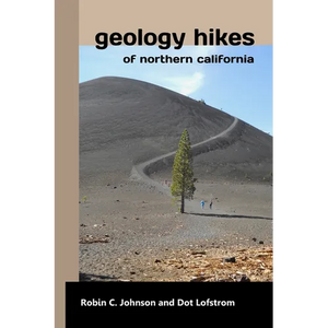 Geology Hikes of Northern California - Paperback