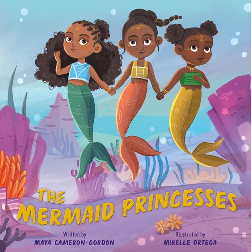 The Mermaid Princesses: A Sister Tale - Hardcover