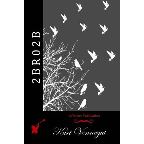 2 B R 0 2 B - Paperback