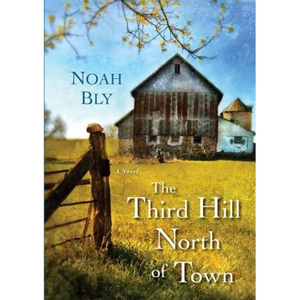 The Third Hill North of Town - Paperback