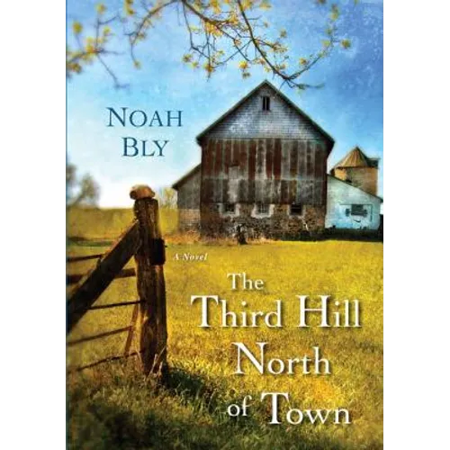 The Third Hill North of Town - Paperback