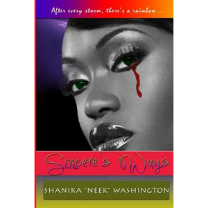 Sincere's Ways: Urban Fiction Novel - Paperback