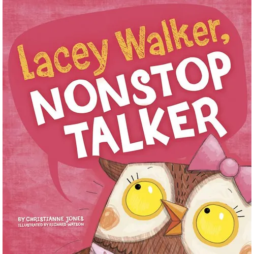 Lacey Walker, Nonstop Talker - Hardcover