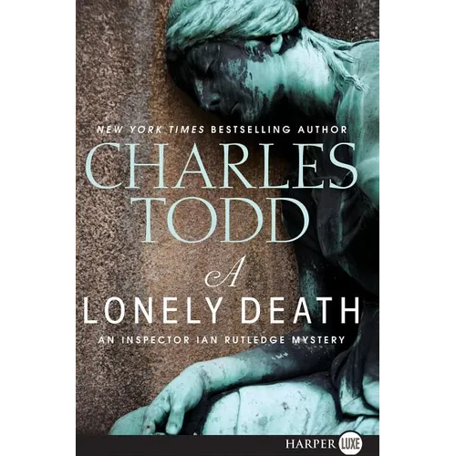 A Lonely Death: An Inspector Ian Rutledge Mystery - Paperback