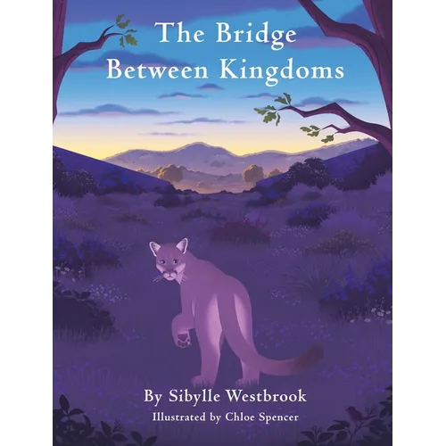 The Bridge Between Kingdoms - Hardcover