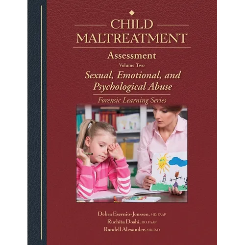 Child Maltreatment Assessment: Volume 2 - Sexual, Emotional, and Psychological Abuse - Paperback