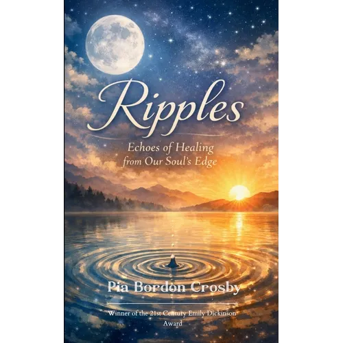 Ripples Echoes of Healing from Our Soul's Edge - Paperback