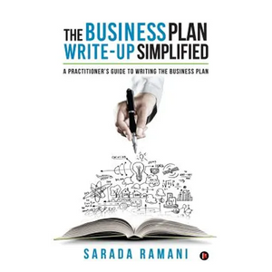 The Business Plan Write-up Simplified: A practitioner's guide to writing the Business Plan - Paperback