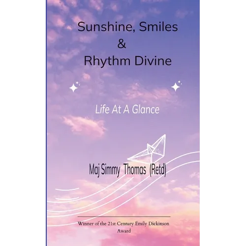 Sunshine, Smiles &Rhythm Divine - Paperback