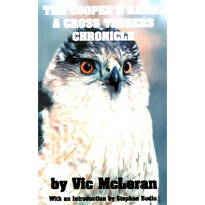 The Cooper's Hawk: A Cross Timbers Chronicle - Hardcover