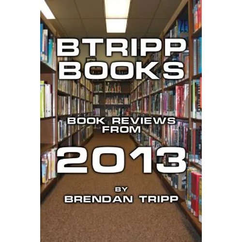 BTRIPP Books - 2013 - Paperback