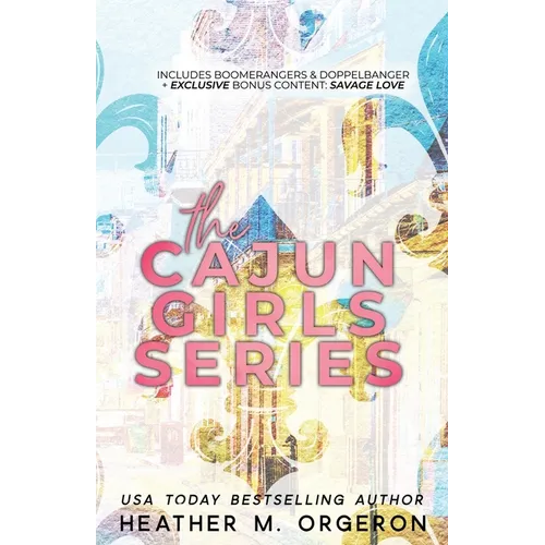 The Cajun Girls Series Boxset - Paperback