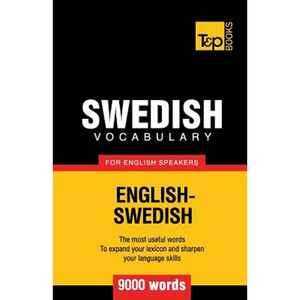Swedish vocabulary for English speakers - 9000 words - Paperback