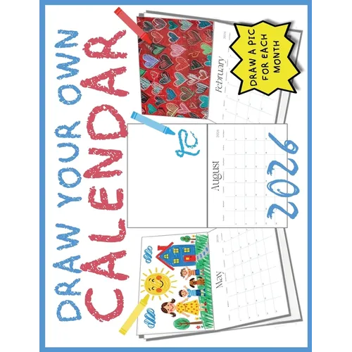 Draw Your Own Calendar 2026 - Paperback