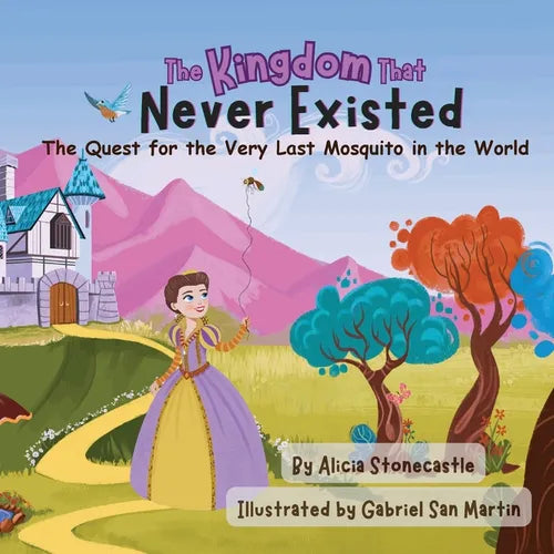 The Kingdom That Never Existed: The Quest for the Very Last Mosquito in the World - Paperback