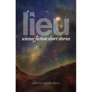 Lieu: Science Fiction Short Stories - Paperback