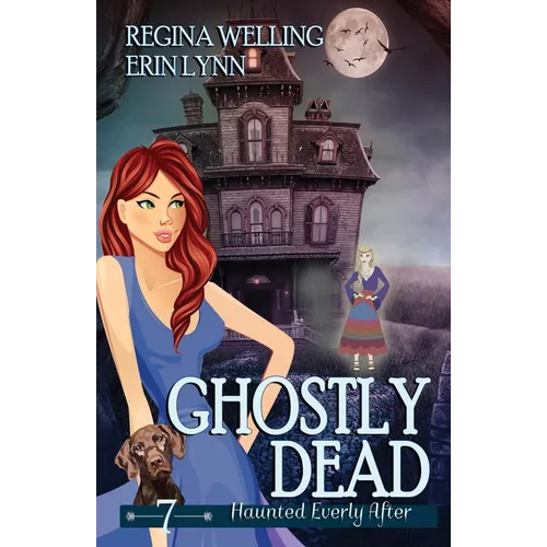 Ghostly Dead: A Cozy Mystery with a Ghostly Twist - Paperback