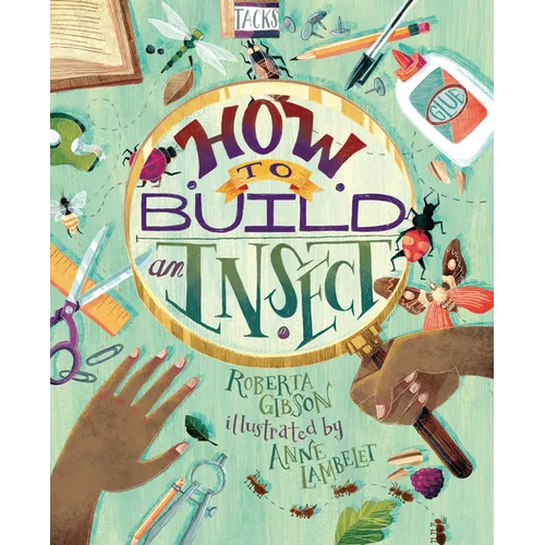 How to Build an Insect - Hardcover