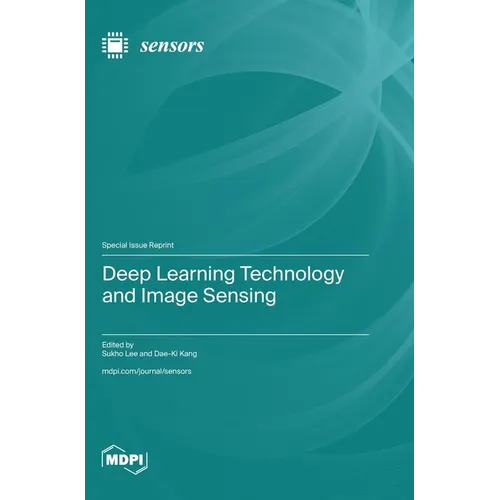 Deep Learning Technology and Image Sensing - Hardcover